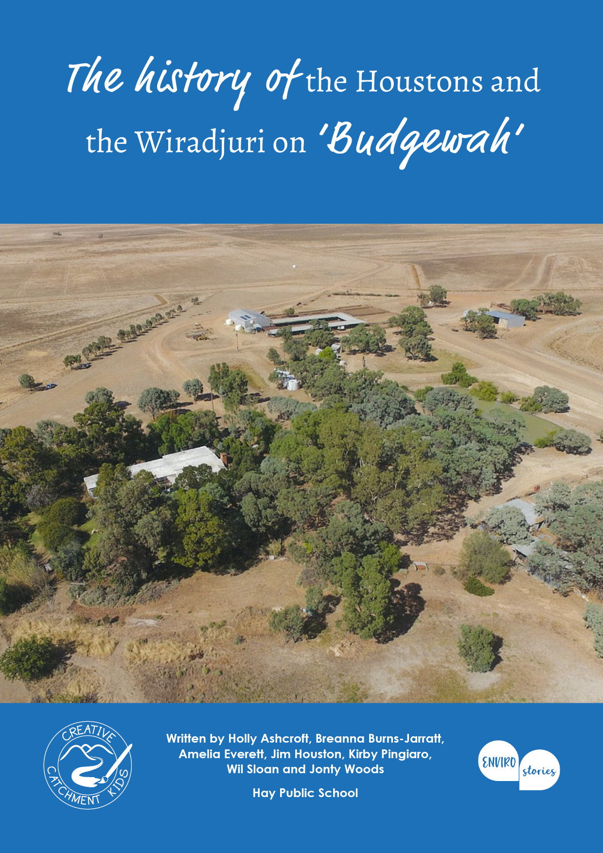 The history of the Houstons and the Wiradjuri on ‘Budgewah’