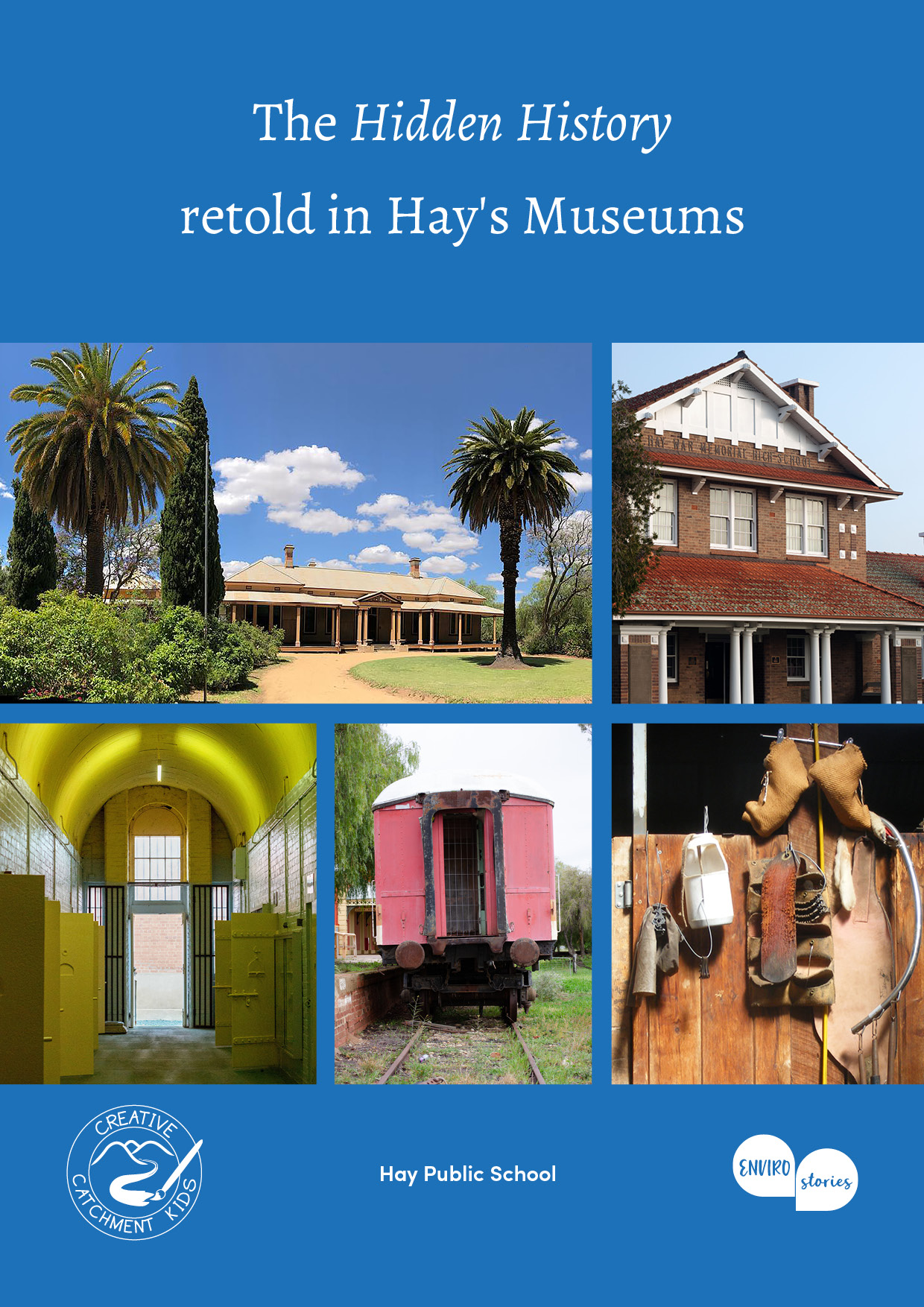 The Hidden History retold in Hay’s Museums