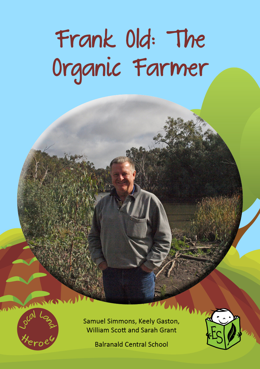 Frank Old: The Organic Farmer
